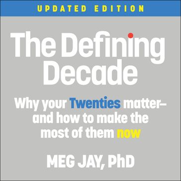 The Defining Decade - Meg Jay
