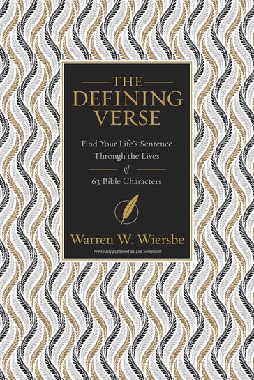 The Defining Verse - Warren W. Wiersbe