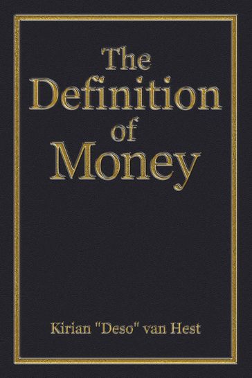 The Definition of Money - Kirian 