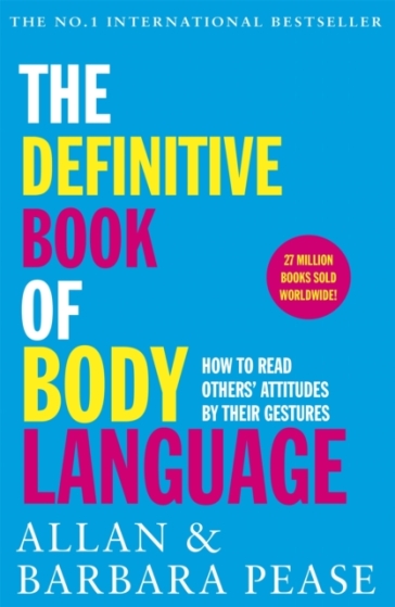 The Definitive Book of Body Language - Allan Pease - Barbara Pease