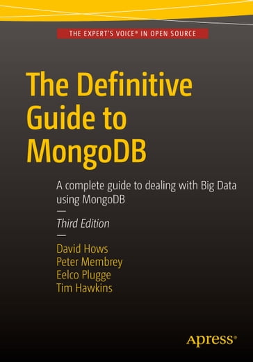 The Definitive Guide to MongoDB - Eelco Plugge - David Hows - Peter Membrey - Tim Hawkins