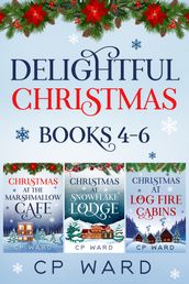The Delightful Christmas Series Books 4-6 Boxed Set
