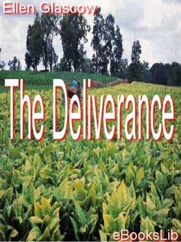 The Deliverance - Ellen Glasgow
