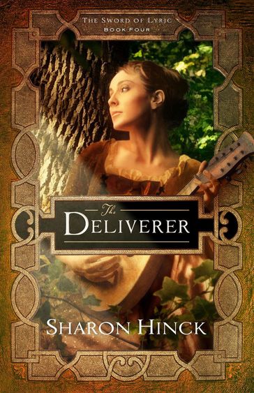 The Deliverer - Sharon Hinck