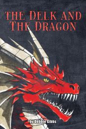 The Delk and The Dragon