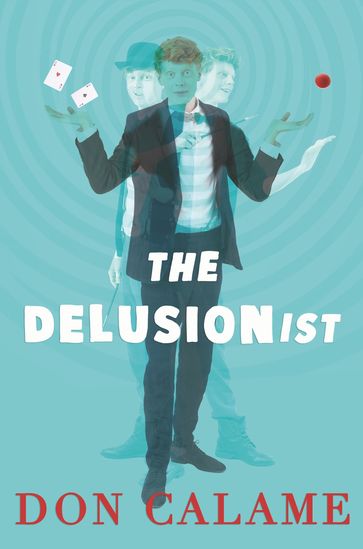 The Delusionist - Don Calame