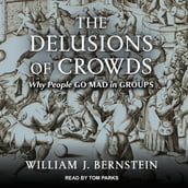 The Delusions Of Crowds