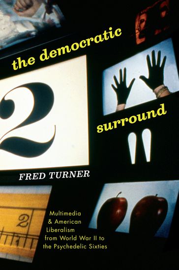 The Democratic Surround - Fred Turner