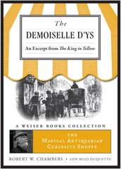 The Demoiselle D ys, An Excerpt from The King in Yellow