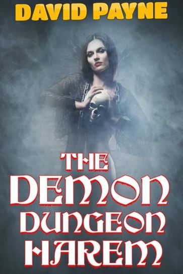 The Demon Dungeon Harem - David Payne