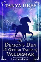 The Demon s Den and Other Tales of Valdemar