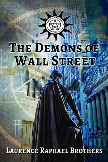 The Demons of Wall Street - Laurence Raphael Brothers