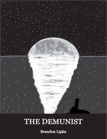 The Demunist - Brandon Lipka