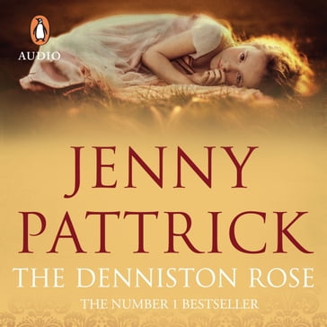 The Denniston Rose - Jenny Pattrick