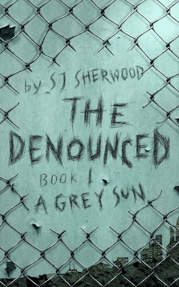 The Denounced - SJ Sherwood