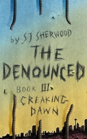 The Denounced