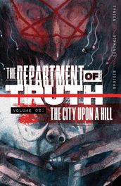 The Department of Truth Vol. 2: The City Upon a Hill