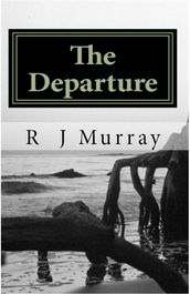 The Departure: Tales of the Triad, Book Three