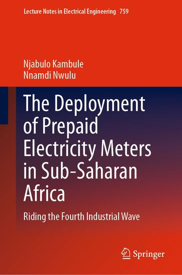 The Deployment of Prepaid Electricity Meters in Sub-Saharan Africa - Njabulo Kambule - Nnamdi Nwulu