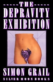 The Depravity Exhibition
