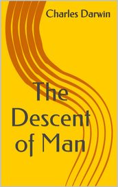 The Descent of Man