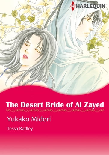 The Desert Bride of Al Zayed (Harlequin Comics) - Tessa Radley