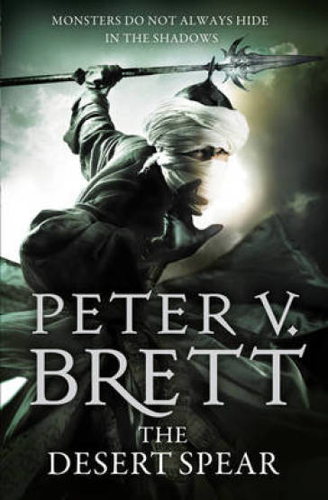 The Desert Spear - Peter V. Brett