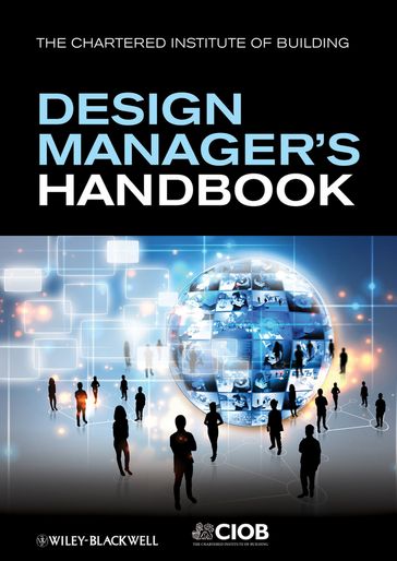 The Design Manager's Handbook - John Eynon - CIOB (The Chartered Institute of Building)