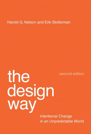 The Design Way, second edition - Erik Stolterman - Harold G. Nelson