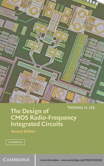 The Design of CMOS Radio-Frequency Integrated Circuits - Thomas H. Lee