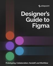 The Designer s Guide to Figma