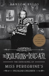 The Desolations of Devil s Acre