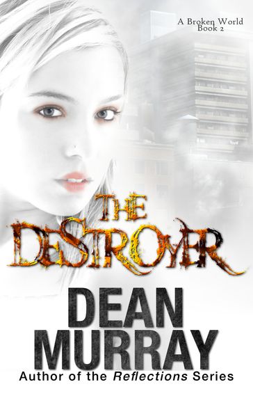 The Destroyer - Dean Murray
