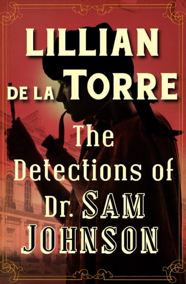 The Detections of Dr. Sam Johnson - Lillian de la Torre
