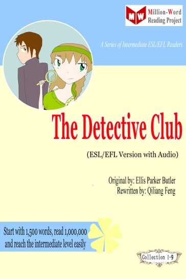 The Detective Club (ESL/EFL Version with Audio) - Qiliang Feng - Parker Butler Ellis