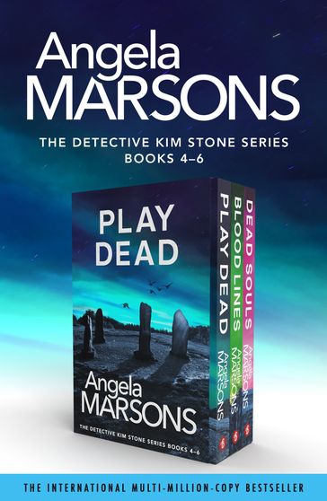 The Detective Kim Stone Series: Books 46 - Angela Marsons