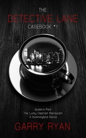 The Detective Lane Casebook #1