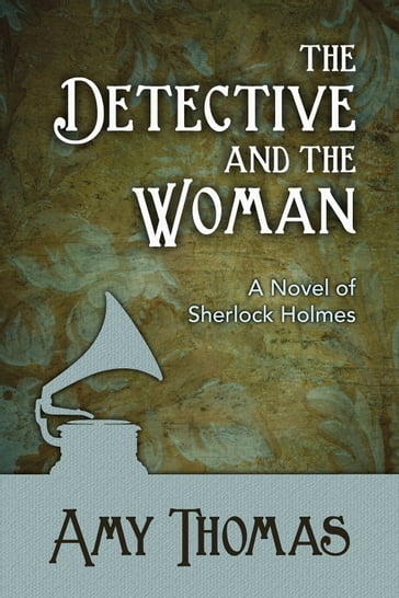 The Detective and the Woman - Amy Thomas