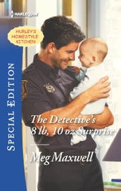 The Detective s 8 lb, 10 oz Surprise