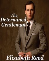 The Determined Gentleman