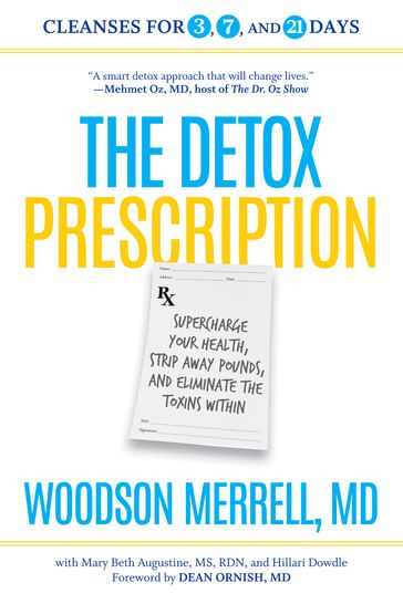 The Detox Prescription - Hillari Dowdle - Mary Beth Augustine - Woodson Merrell