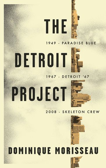 The Detroit Project - Dominique Morisseau