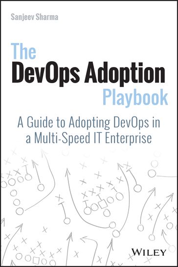 The DevOps Adoption Playbook - Sanjeev Sharma