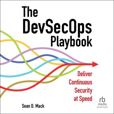The DevSecOps Playbook - Sean D. Mack