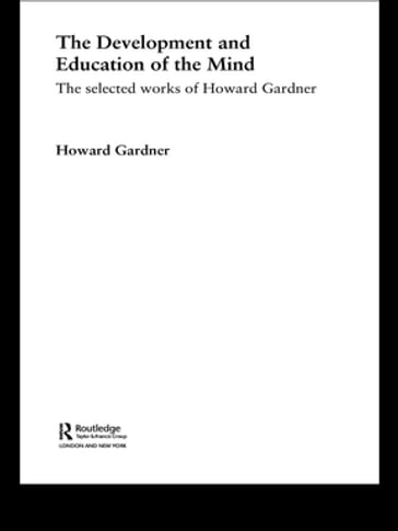 The Development and Education of the Mind - Howard Gardner