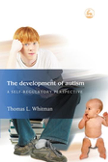 The Development of Autism - Thomas L. Whitman