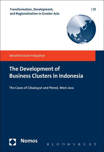 The Development of Business Clusters in Indonesia - Aknolt Kristian Pakpahan