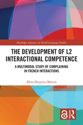 The Development of L2 Interactional Competence