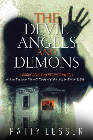 The Devil, Angels, and Demons - Patty Lesser