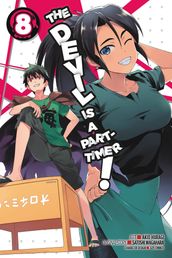 The Devil Is a Part-Timer!, Vol. 8 (manga)